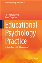 Thoma Szulevicz, Thomas Szulevicz, Lene Tanggaard - Educational Psychology Practice
