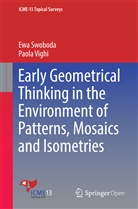 Ew Swoboda, Ewa Swoboda, Paola Vighi - Early Geometrical Thinking in the Environment of Patterns, Mosaics and Isometries