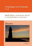Martin Erbach - Hallo Papa, meinst du mich?