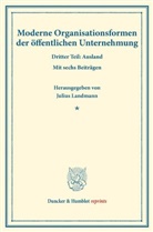 Juliu Landmann, Julius Landmann - Moderne Organisationsformen der öffentlichen Unternehmung.