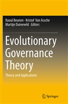 Kristof Van Assche, Raoul Beunen, Martijn Duineveld, Kristo Van Assche, Kristof Van Assche - Evolutionary Governance Theory