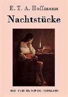 E T a Hoffmann, E.T.A. Hoffmann - Nachtstücke