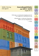 Steffe Henning, Steffen Henning, Kati Jagnow - Anwendungsleitfaden zur DIN V 18599