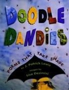 J Patrick Lewis, J. Patrick Lewis, Lisa Desimini, Ann Bobco - Doodle Dandies