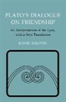 David Bolotin, Plato - Plato's Dialogue on Friendship