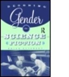 Brian Attebery, Attebery Brian - Decoding Gender in Science Fiction
