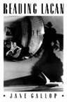 Jane Gallop - Reading Lacan