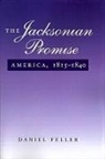 Daniel Feller, Daniel (University of Tennessee) Feller - Jacksonian Promise