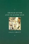 Susannah Heschel, Heschel Susannah - Abraham Geiger and the Jewish Jesus