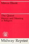 Eliade, Mircea Eliade, Eliade Mircea - The Quest