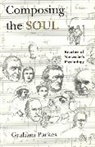 Graham Parkes, Graham (University of Hawaii at Manao Parkes - Composing the Soul