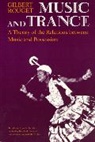 Gilbert Rouget, Rouget Gilbert - Music and Trance