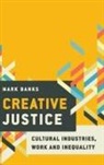 Mark Banks, Banks Mark - Creative Justice