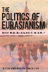 Mark Pozo Bassin, Mark Bassin, Bassin Mark, Gonzalo Pozo, Pozo Gonzalo - Politics of Eurasianism