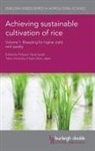 Pankaj Jaiswal, Susan McCouch, Jennifer Spindel, Prof. Takuji Sasaki, Takuji Sasaki - Achieving Sustainable Cultivation of Rice Volume 1
