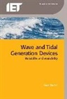 Peter Tavner, Peter (Professor) Tavner, Peter John Tavner - Wave and Tidal Generation Devices: Reliability and Availability