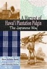 Myra S Ikeda, Myra S. Ikeda, Jeffery K Decosta, Jeffery K. Decosta - Harvest of Hawaii Plantation P