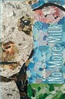 Karen Craigo - No More Milk