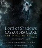 Cassandra Clare, James Marsters, James Marsters - Lord of Shadows (Audio book)