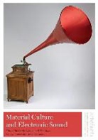 Tim Boon, Frode Weium, Tim Boon, Frode Weium - Material Culture and Electronic Sound