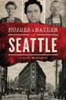 Teresa Nordheim - Murder & Mayhem in Seattle