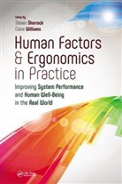 Steven Shorrock, Steven (Eurocontrol Experimental Center Shorrock, Steven (University of New South Wales Shorrock, Steven Williams Shorrock, Claire Williams, Steven Shorrock... - Human Factors and Ergonomics in Practice
