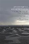 Gernot Beohme, Gernot Bohme, Gernot Böhme, A. -Chr Engels-Schwarzpaul, A.-Chr. Engels-Schwarzpaul - Atmospheric Architectures