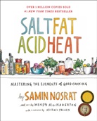 Wendy MacNaughton, Samin Nosrat, Samin/ Macnaughton Nosrat, Wendy MacNaughton - Salt, Fat, Acid, Heat