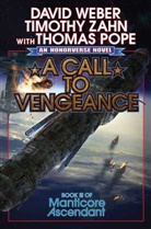 Thomas Pope, John Ney Wohl Rieber, David Weber, Timothy Zahn - Call to Vengeance