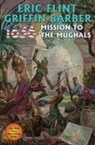 Griffin Barber, Eric Flint - 1636: Mission to the Mughals