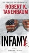 Robert K Tanenbaum, Robert K. Tanenbaum - Infamy