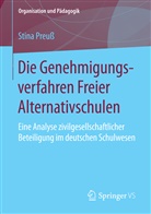 Stina Preuß - Die Genehmigungsverfahren Freier Alternativschulen