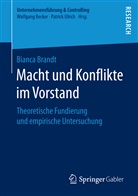Bianca Brandt - Macht und Konflikte im Vorstand