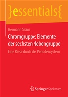 Hermann Sicius - Chromgruppe: Elemente der sechsten Nebengruppe