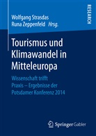 Wolfgan Strasdas, Wolfgang Strasdas, Zeppenfeld, Zeppenfeld, Runa Zeppenfeld - Tourismus und Klimawandel in Mitteleuropa