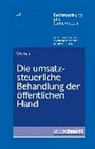 Wiesch, Thomas Wiesch, Thomas (Dr. jur.) Wiesch, Thomas (Dr.) Wiesch - Die umsatzsteuerliche Behandlung der öffentlichen Hand