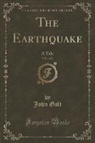 John Galt - The Earthquake, Vol. 1 of 3