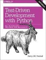 Harry Percival, Harry J. Percival, Harry J. W. Percival, Harry J.w Percival, Percival Harry J. W. - Test-Driven Development with Python 2e