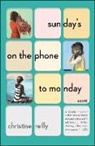 Christine Reilly, Reilly Christine - Sunday's on the Phone to Monday