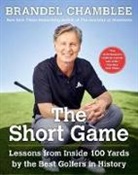 Brandel Chamblee, Chamblee Brandel - The Short Game
