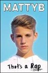Mattyb, Travis Thrasher - That's a Rap