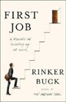 Rinker Buck, Rinker Buck - First Job