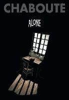 Christophe Chaboute, Christophe Chabouté, Christophe Chaboute, Garth Ennis, Alan Moore - Alone