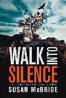 Susan McBride - Walk Into Silence