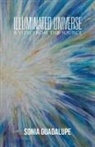Sonia Guadalupe - Illuminated Universe