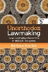 Barbara Sinclair, Barbara L. Sinclair, Barbara L. L. Sinclair, MS Barbara Sinclair - Unorthodox Lawmaking