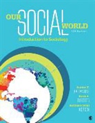 Jeanne H. Ballantine, Jeanne H./ Roberts Ballantine, Kathleen O. Korgen, Kathleen Odell Korgen, Keith A. Roberts - Our Social World