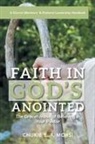 Chukie E. F. Morsi - Faith in God's Anointed