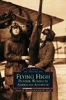 Kirk W. House, Charles R. Mitchell - Flying High