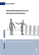 Simon Scheller, Volker Kunz, Johannes Marx, Annett Schmitz, Annette Schmitz - Simulating Bargaining Processes with Agent-based Modelling